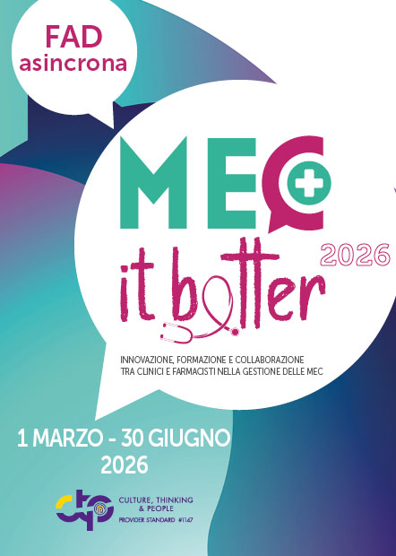 MEC it better 2026 - INNOVAZIONE, FORMAZIONE E COLLABORAZIONE TRA CLINICI E FARMACISTI NELLA GESTIONE DELLE MEC - Milano, 01 Marzo 2026